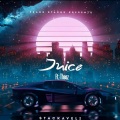 Frank Stacks、Theez - Juice (Explicit)