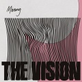 Andreya Triana、The Vision、Ben Westbeech - Missing (feat. Andreya Triana & Ben Westbeech) (The Maurice Fulton Mix)