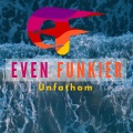 Even Funkier - Unfathom