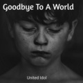 Goodbye to a World