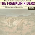 The Franklin  Riders - I Go Back