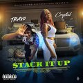 Stack It Up (feat. Travo) (Explicit)