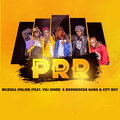 Boondocks Gang、city boy、VDJ Jones、Muziika Online - P.R.R.