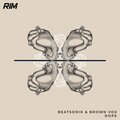 Brown Vox、Beatsonik - Do It or Regret