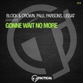 Gonne Wait No More (ExtendedMix)