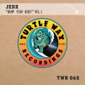JedX - Bump Your Body (Vol. 1)