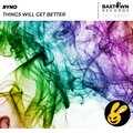 Ryno - Things Will Get Better (Original Mix)