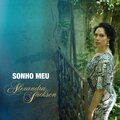 dona ivone lara、Alexandra Jackson、Max Viana、Pretinho da Serrinha - Sonho Meu (feat. Dona Ivone Lara Max Viana & Pretinho da Serrinha)