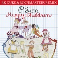 Happy Children (BK Duke & Bootmasters Extended Mix)