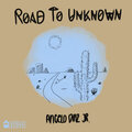 Road to Unknown