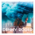 Denny Roger - Ain't Thinkin Bout You (Extended)