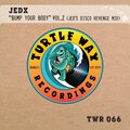 JedX - Bump Your Body (Vol.2Jed'sDiscoRevengeMix)
