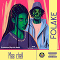Mee Chell - Folake (Explicit)