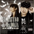 EL LATINO&MS.OOJA、AK-69 - LIFE STYLE OF GHETTO