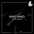 Satsuma Music、Emre Kabak - Who Who