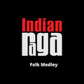 Amoolya Pandurangi、Avinash Lanka、Shruthi Iyer、Lakshmi Iyer、Indianraga、Shivam Pathak - Folk Medley