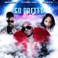 Double K、Cory Browne、Kelisha Kadian Green、Beenie Man、2K PONCE UNO - Go Pretty Girl (RadioEditRemix)