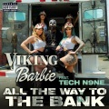 All the Way to the Bank (feat. Tech N9ne)(Explicit)