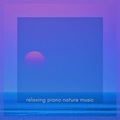 Piano Lovely - River Paradise