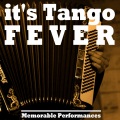 Its Tango Fever