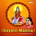 Anuradha Paudwal - Gayatri Mantra
