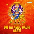 Anuradha Paudwal - Om Jai Ambe Gauri Aarti