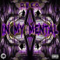 In My Mental (Explicit)