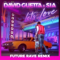 Let's Love (David Guetta & MORTEN Future Rave Remix)