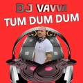 Vavva - Tum Dum Dum (DJGhybbaRemix)