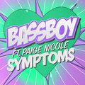 Paige Nicole、Bassboy - Symptoms