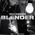 Noy Riches、Soulmade - Blender (Explicit)