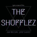 Jaki Nelson、Joey Suarez - The Shufflez