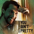 James McNair、Jason Sellers、Jimmy Yeary、Nate Barnes、mark hill - You Ain't Pretty