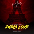 mendo - Paris Love (Comment Tu T'apelle)(Explicit)