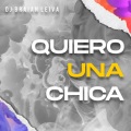 Quiero Una Chica