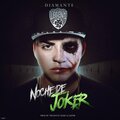 Noche De Joker (Explicit)