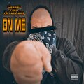 Chunks、Mr. Lil One - On Me (Explicit)