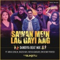 Sawan Mein Lag Gayi Aag (Dandiya Beat Mix)