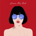 Zoya - Leave Me Red (Explicit)