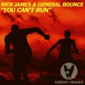 Rick James、General Bounce - You Can't Run (Original Mix)
