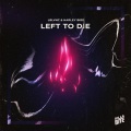 LBLVNC、Sébastien Chariot、Harley Bird - Left To Die
