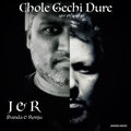 Chole Gechi Dure