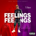 T.I BLAZE - Feelings (Explicit)