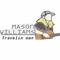 mason williams - Travelin' Man