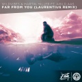 Far From You (Laurentius Remix|Laurentius Remix)