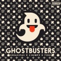 Ghostbusters (feat. 2 Humpz Tobi & Tukiki)(Explicit)