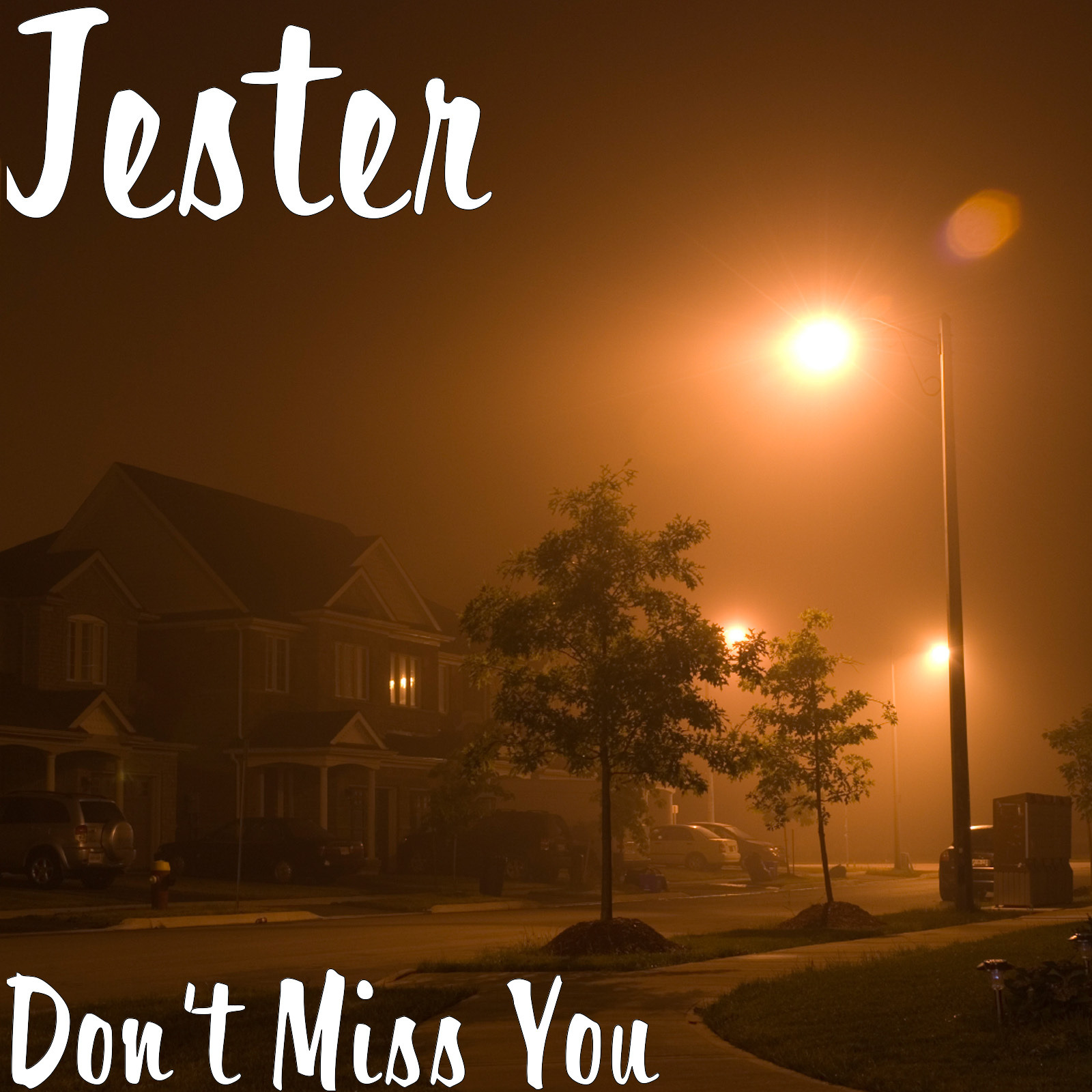 Jester - Don't Miss You