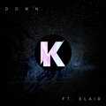 Down (feat. Elair)