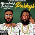 Perkys (feat. Sada Baby)(Explicit)