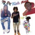 Tay B、Ttg Dq、Marco（欧美）、fish - Haha (Explicit)